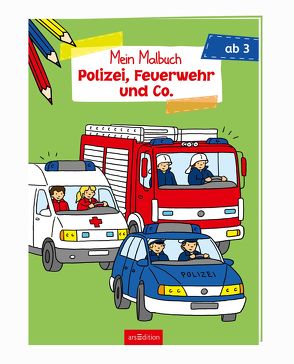 Mein Malbuch ab 3 Jahren – Polizei, Feuerwehr und Co. VE 5 von Zimmer,  Christian