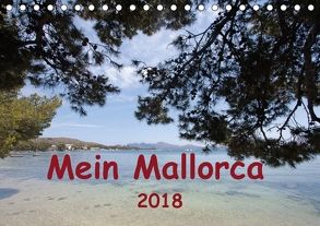 Mein Mallorca (Tischkalender 2018 DIN A5 quer) von r.gue.