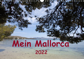 Mein Mallorca (Wandkalender 2022 DIN A3 quer) von r.gue.