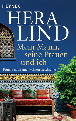 Mein Mann, seine Frauen und ich von Lind,  Hera