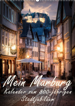 Mein Marburg (Wandkalender 2023 DIN A2 hoch) von Beltz,  Peter, Marburg