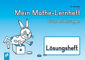 Mein Mathe-Lernheft – Grunderfahrungen – Lösungsheft von Boesten,  Jan, Boretzki,  Anja