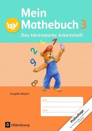 Mein Mathebuch – Ausgabe B für Bayern – 3. Jahrgangsstufe von Dangelat-Bergner,  Brigitte, Kasperbauer,  Andrea, Listl,  Christiane