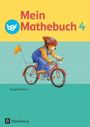 Mein Mathebuch – Ausgabe B für Bayern – 4. Jahrgangsstufe von Dangelat-Bergner,  Brigitte, Kasperbauer,  Andrea, Listl,  Christiane, Schmidt-Büttner,  Johanna