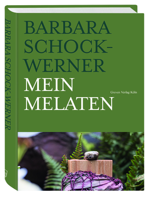 Mein Melaten von Gschlößl,  Nina, Schock-Werner,  Barbara