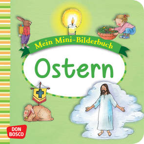 Ostern. Mini-Bilderbuch. von Funke,  Gertraud, Hebert,  Esther, Rensmann,  Gesa