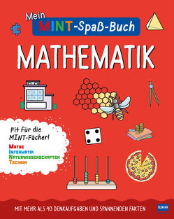 Mein MINT-Spaßbuch: Mathematik von Brenneisen,  Dagmar, Wilson,  Hannah