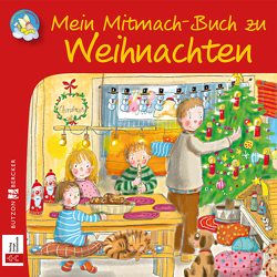Mein Mitmach-Buch zu Weihnachten von Dürr,  Gisela