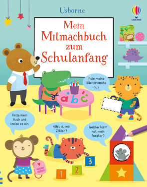 Mein Mitmachbuch zum Schulanfang von Delahaye,  Genine, Greenwell,  Jessica, Sheldon,  Christine