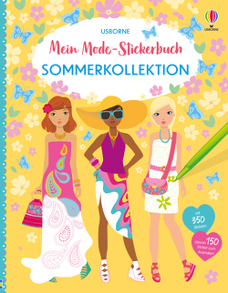 Mein Mode-Stickerbuch: Sommerkollektion von Baggott,  Stella, Watt,  Fiona