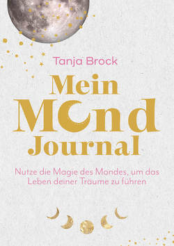 Mein Mond-Journal von Brock,  Tanja