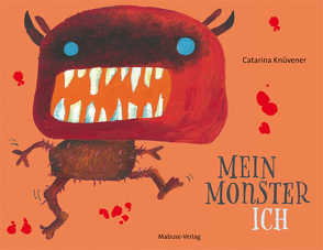 Mein Monster-Ich von Knüvener,  Catarina