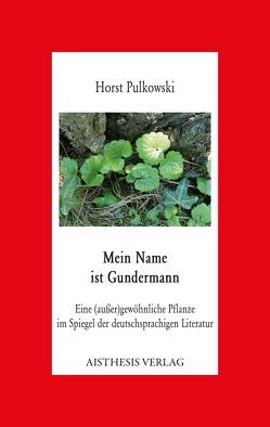 Mein Name ist Gundermann von Pulkowski,  Horst