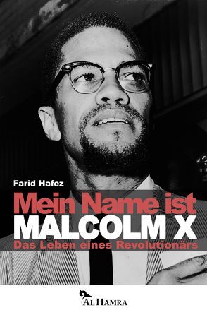 Mein Name ist Malcolm X von Hafez,  Farid