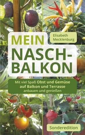 Mein Nasch-Balkon von Mecklenburg,  Elisabeth