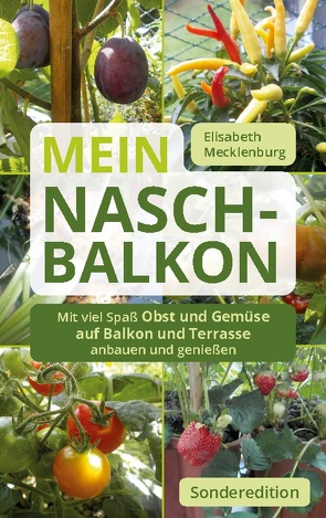 Mein Nasch-Balkon – Sonderedition von Mecklenburg,  Elisabeth