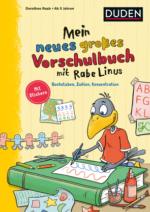 Mein neues großes Vorschulbuch mit Rabe Linus von Raab,  Dorothee