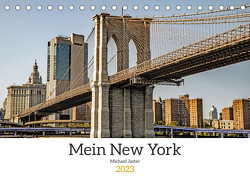 Mein New York Michael Jaster (Tischkalender 2023 DIN A5 quer) von Jaster,  Michael