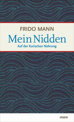 Mein Nidden von Mann,  Frido