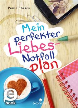 Mein perfekter Liebes-Notfallplan von Kuhlmeier,  Antje, Stokes,  Paula