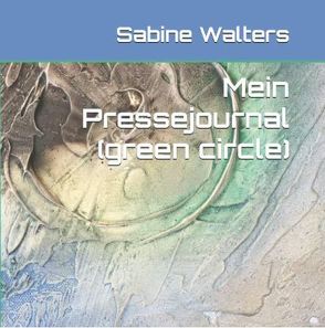 Mein Pressejournal (green circle) von Walters,  Sabine