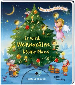 Mein Puste-Licht-Buch: Es wird Weihnachten, kleine Maus von Nömer,  Christina, Sieverding,  Carola