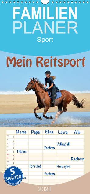 Mein Reitsport Kalender – Familienplaner hoch (Wandkalender 2021 , 21 cm x 45 cm, hoch) von van Wyk - www.germanpix.net,  Anke