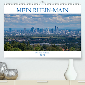 Mein Rhein-Main – Bilder aus Südhessen (Premium, hochwertiger DIN A2 Wandkalender 2021, Kunstdruck in Hochglanz) von Werner,  Christian