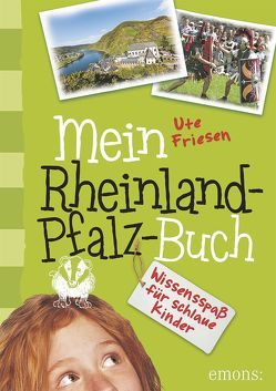 Mein Rheinland-Pfalz-Buch von Friesen,  Ute