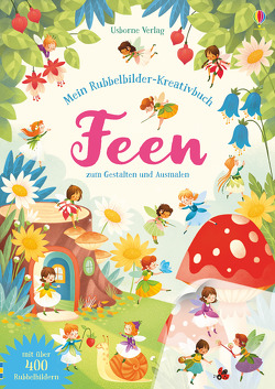 Mein Rubbelbilder-Kreativbuch: Feen von Bordicchia,  Gaia, Wheatley,  Abigail