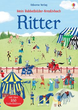 Mein Rubbelbilder-Kreativbuch: Ritter von Bonatti,  Marco, Wheatley,  Abigail