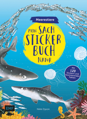 Mein Sach-Stickerbuch Natur – Meerestiere von Dyson,  Nikki