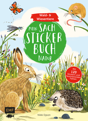 Mein Sach-Stickerbuch Natur – Wald- und Wiesentiere von Dyson,  Nikki