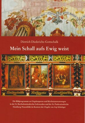 Mein Schall aufs Ewig weist von Diederichs-Gottschalk,  Dietrich