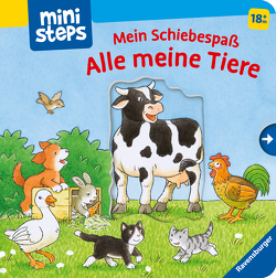 ministeps: Mein Schiebespaß: Alle meine Tiere von Bliesener,  Klaus, Gernhäuser,  Susanne