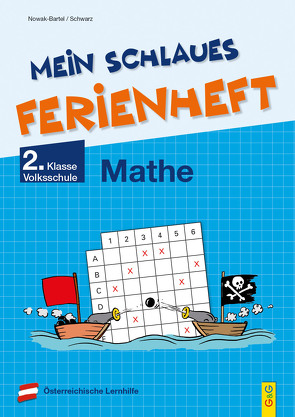 Mein schlaues Ferienheft Mathematik – 2. Klasse Volksschule von Nowak-Bartel,  Irma, Schwarz,  Elfriede