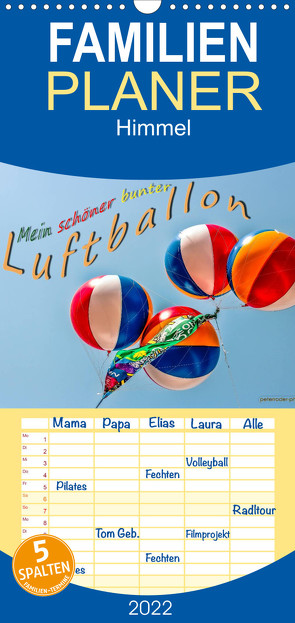 Familienplaner Mein schöner bunter Luftballon (Wandkalender 2022 , 21 cm x 45 cm, hoch) von Roder,  Peter