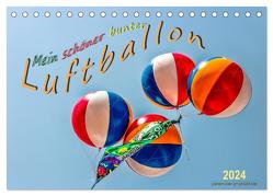 Mein schöner bunter Luftballon (Tischkalender 2024 DIN A5 quer), CALVENDO Monatskalender von Roder,  Peter