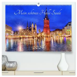 Mein schönes Halle Saale 2024 (hochwertiger Premium Wandkalender 2024 DIN A2 quer), Kunstdruck in Hochglanz von Friebel,  Oliver