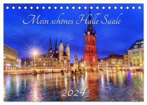 Mein schönes Halle Saale 2024 (Tischkalender 2024 DIN A5 quer), CALVENDO Monatskalender von Friebel,  Oliver