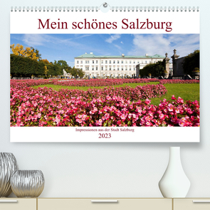 Mein schönes SalzburgAT-Version (Premium, hochwertiger DIN A2 Wandkalender 2023, Kunstdruck in Hochglanz) von Kramer,  Christa