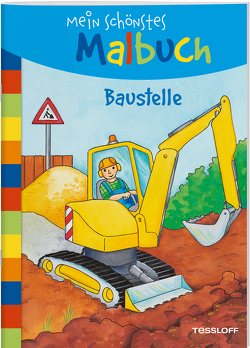 Mein schönstes Malbuch. Baustelle von Beurenmeister,  Corina