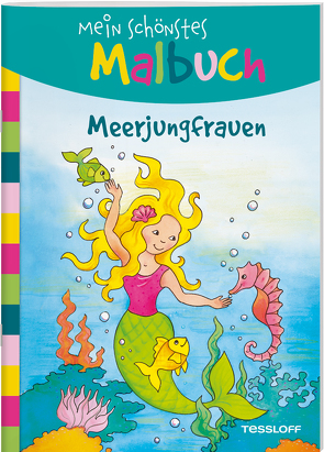 Mein schönstes Malbuch. Meerjungfrauen. Malen für Kinder ab 5 Jahren von Beurenmeister,  Corina