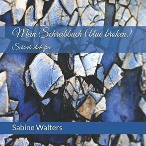 Mein Schreibbuch (blue broken) von Walters,  Sabine