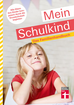 Mein Schulkind von Leicht,  Michael, Miller,  Annette