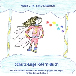 Schutz-Engel-Stern-Buch von Land-Kistenich,  Helga C. M.