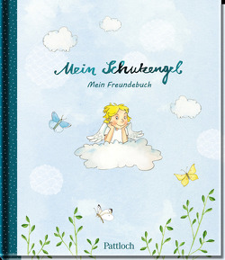 Mein Schutzengel. Mein Freundebuch von Jäger,  Katja, Pattloch Verlag