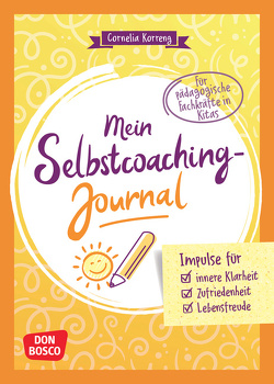 Mein Selbstcoaching-Journal: Impulse für innere Klarheit, Zufriedenheit, Lebensfreude von Korreng,  Cornelia