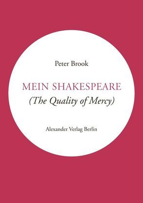 Mein Shakespeare von Brook,  Peter, Fuhrmann