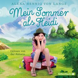 Mein Sommer als Heidi von Hennig von Lange,  Alexa